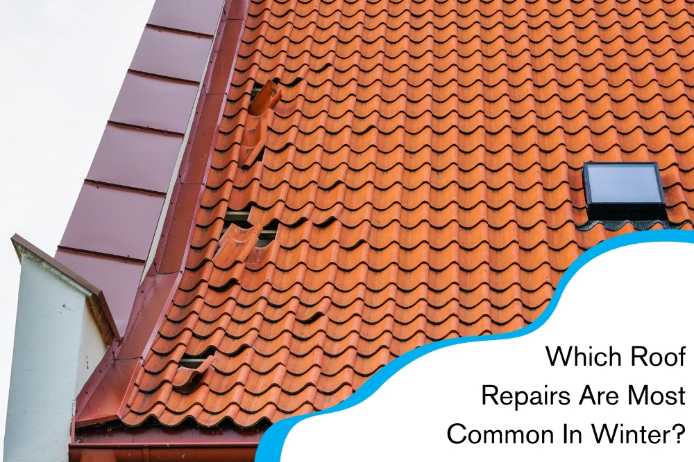 Close-up view of a red tiled roof with visible damage, highlighting the need for winter roof repairs. The image includes a text overlay asking, 'Which Roof Repairs Are Most Common In Winter?' emphasizing common winter roof issues and the importance of timely maintenance.